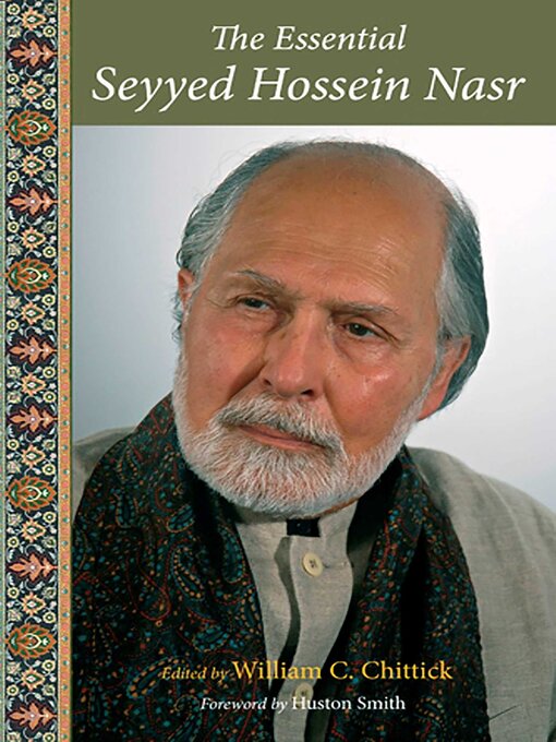 Title details for The Essential Seyyed Hossein Nasr by William C. Chittick - Available